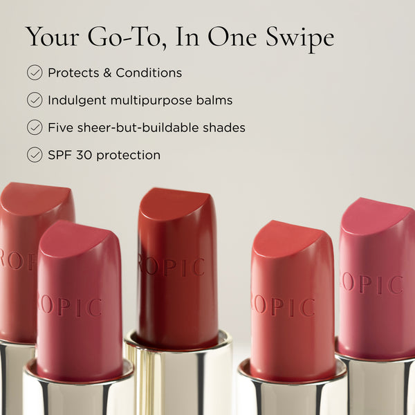 Your Go-to, in one swipe: Protects & Conditions, Indulgent multipurpose balms, Five sheer-but-buildable shades, SPF 30 protection.