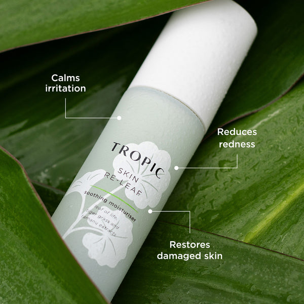 The image highlights Skin Re-Leaf, a soothing moisturiser. Key benefits include:

Calms irritation: Provides relief for sensitive or reactive skin.
Reduces redness: Helps to even out skin tone by minimising redness.
Restores damaged skin: Supports skin recovery and strengthens its barrier.
Set against a natural, leafy background, the image emphasises the product's gentle and restorative properties, aligning with its soothing and plant-based formulation.